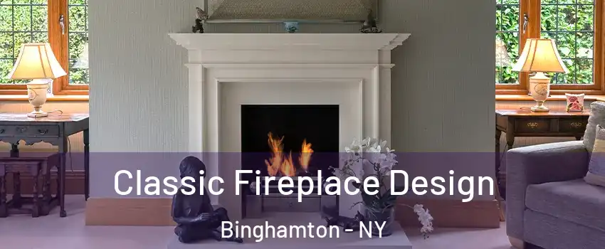  Classic Fireplace Design Binghamton - NY