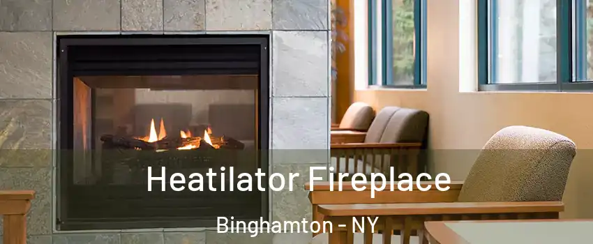  Heatilator Fireplace Binghamton - NY