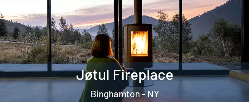  Jøtul Fireplace Binghamton - NY